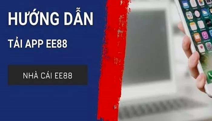 Hướng dẫn tải app EE88